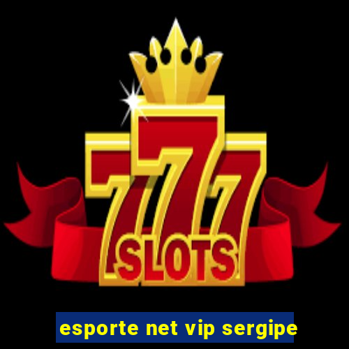 esporte net vip sergipe